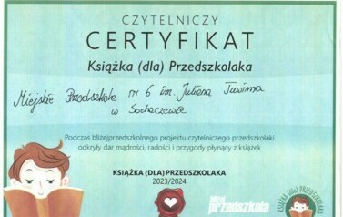 Certyfikat Czytelniczy w ramach projektu "Książka (dla) Przedszkolaka 2