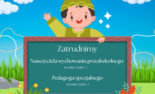 Zdjęcie do Zatrudnimy nauczyciela wychowania przedszkolnego oraz pedagoga specjalnego 